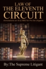 Image for Law of the Eleventh Circuit: Annotations on 42 1983 for Pro Se Litigants