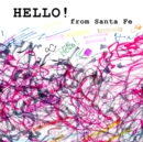 Image for Hello from Santa Fe - Found Scribbling - Volume 2