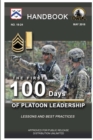 Image for The First 100 Days of Platoon Leadership - Handbook (Lessons and Best Practices)