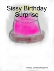 Image for Sissy Birthday Surprise