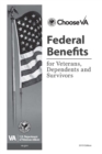 Image for Federal Benefits for Veterans, Dependents and Survivors: 2019 Edition