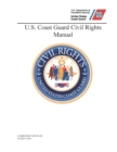 Image for U.S. Coast Guard Civil Rights Manual - COMDTINST M5350.4D (20 MAY 2019)