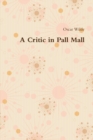 Image for A Critic in Pall Mall