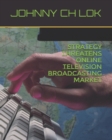 Image for Strategy Threatens Online Television broadcasting Market