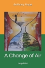 Image for A Change of Air : Large Print