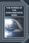 Image for The Power of the Subconscious Mind