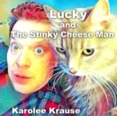 Image for Lucky and The Stinky Cheese Man