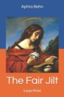Image for The Fair Jilt : Large Print