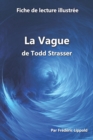 Image for Fiche de lecture illustree - La Vague, de Todd Strasser : Resume et analyse complete de l&#39;oeuvre