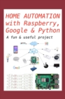Image for Home Automation with Raspberry, Google &amp; Python
