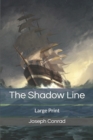Image for The Shadow Line : Large Print
