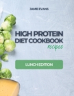 Image for HIGH PROTEIN DIET COOKBOOK recipes : Lunch Edition