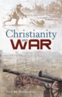 Image for Christianity and War