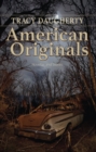 Image for American originals: a novella and short stories