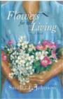 Image for Flowers for the living