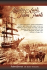 Image for Mystic Sails, Texas Trails : Captain Grimes, Shanghai Pierce, Range Wars, and Raising Texas