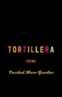 Image for Tortillera  : poems