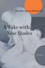 Image for A Wake with Nine Shades