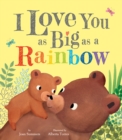 Image for I Love You as Big as a Rainbow