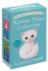Image for Pet Rescue Adventures Kitten Tales Collection: Purr-fect 4 Book Set : The Homeless Kitten; Lost in the Snow; The Curious Kitten; A Kitten Named Tiger