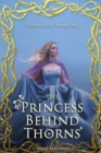 Image for The Princess Behind Thorns