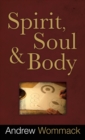 Image for Spirit, Soul and Body