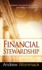 Image for Financial Stewardship : Experience the Freedom of Turning Your Finances Over to God