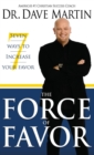 Image for Force of Favor : Seven Ways to Increase Your Favor