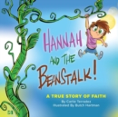 Image for Hannah and the Beanstalk : A True Story of Faith