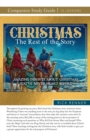 Image for Christmas : The Rest of the Story Study Guide: Amazing Insights About Christmas You&#39;ve Never Heard Before