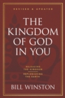 Image for Kingdom of God in You Revised and Updated, The