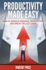 Image for Productivity Made Easy - How to Improve Personal Productivity and Break the Lazy Chain