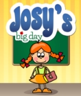 Image for Josy&#39;s Big Day