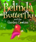 Image for Belinda Butterfly and the Garden Cookies