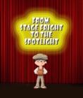 Image for From Stage Fright to the Spotlight