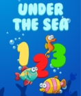 Image for Under The Sea Counting Fun: Learn to Count Numbers for Kids