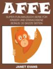 Image for Affe : Super-Fun-Malbuch-Serie fur Kinder und Erwachsene (Bonus: 20 Skizze Seiten)