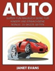 Image for Auto : Super-Fun-Malbuch-Serie fur Kinder und Erwachsene (Bonus: 20 Skizze Seiten)