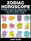 Image for Zodiac Horoscope : Super Fun Coloring Books For Kids And Adults (Bonus: 20 Sketch Pages)