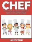 Image for Chef : Super Fun Malbuch Serie fur Kinder und Erwachsene (Bonus: 20 Skizze Seiten)