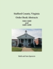 Image for Stafford County, Virginia Order Book Abstracts 1664-1668 and 1689-1690