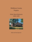 Image for Middlesex County, Virginia Order Book Abstracts 1686-1690