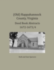 Image for (Old) Rappahannock County, Virginia Deed Book Abstracts 1672-1673/4