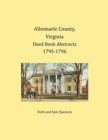 Image for Albemarle County, Virginia Deed Book Abstracts 1795-1796