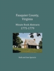 Image for Fauquier County, Virginia Minute Book Abstracts 1775-1779
