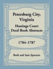 Image for Petersburg City, Virginia Hustings Court Deed Book, 1784-1787