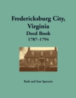 Image for Fredericksburg City, Virginia Deed Book, 1787-1794