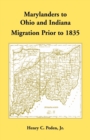 Image for Marylanders to Ohio and Indiana, Migration Prior to 1835