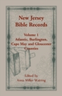 Image for New Jersey Bible Records : Volume 1, Atlantic, Burlington, Cape May and Gloucester Counties
