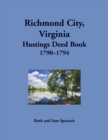 Image for Richmond City, Virginia Hustings Deed Book, 1790-1794